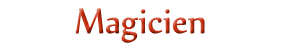 MAGICIEN CLOSE-UP